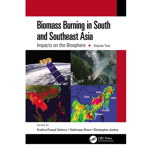 Biomass Burning in South and Southeast Asia: Impacts on the Biosphere, Volume Two
