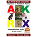 My First Book about the Alphabet of Rabbits & Hares - Amazing Animal Books - Children's Picture Books