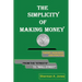 The Simplicity of Making Money
