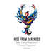 Rise from Darkness: How to Overcome Depression through Cognitive Behavioral Therapy and Positive Psychology: Paths Out of Depression Toward Happiness