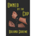 Owned by the Cop
