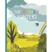 The Rainbow Hunters: A Picture Book