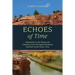 Echoes of Time: Reflections on the Mesas and Canyons of the Dominguez-Escalante National Conservation Area