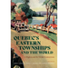 Quebec's Eastern Townships and the World: A Region and Its Global Connections