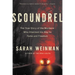 Scoundrel: The True Story of the Murderer Who Charmed His Way to Fame and Freedom