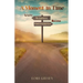 A Moment in Time: Where Accidents Become Opportunities