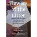Flowers of the Litter: Poetry of and for People Living on the Streets