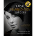 Facial Feminization Surgery: The Journey to Gender Affirmation - Second Edition