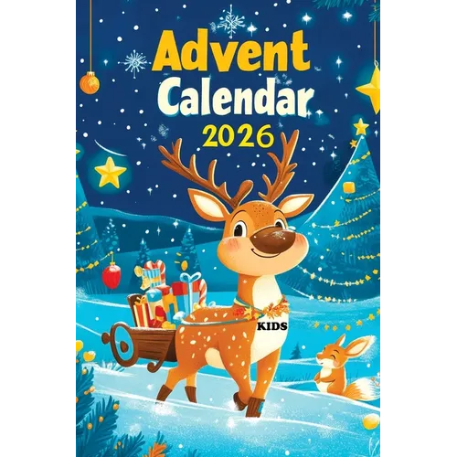 Advent Calendar 2026 Kids: Christmas Stories & Activities to Celebrate Family, Faith, and Holiday Cheer - 24 Days of Joy and Wonder