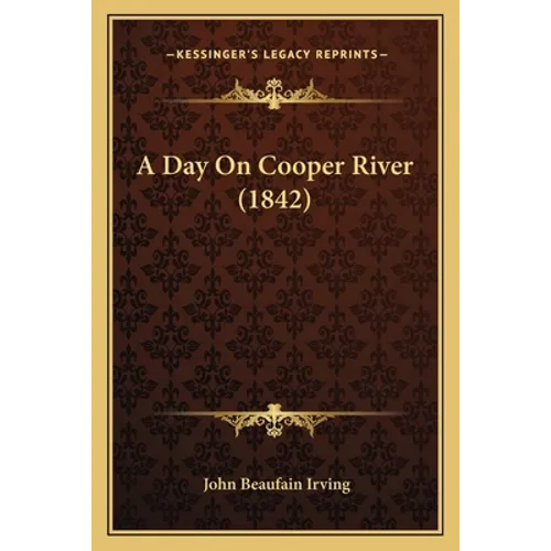 A Day On Cooper River (1842)