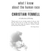 What I Know About the Human Race: A Collection of Writing