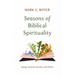 Seasons of Biblical Spirituality: Spring, Summer, Autumn, and Winter