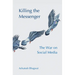 Killing the Messenger