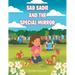 Sad Sadie And The Special Mirror