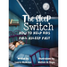 The Sleep Switch: How to help kids fall asleep fast