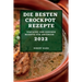 Die Besten Crockpot Rezepte 2022: Einfache Und Gesunde Rezepte Für Anfänger