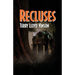 Recluses