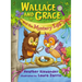 Wallace and Grace and the Mystery Egg