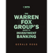 The Warren Fox Groups Guide to Investment Banking