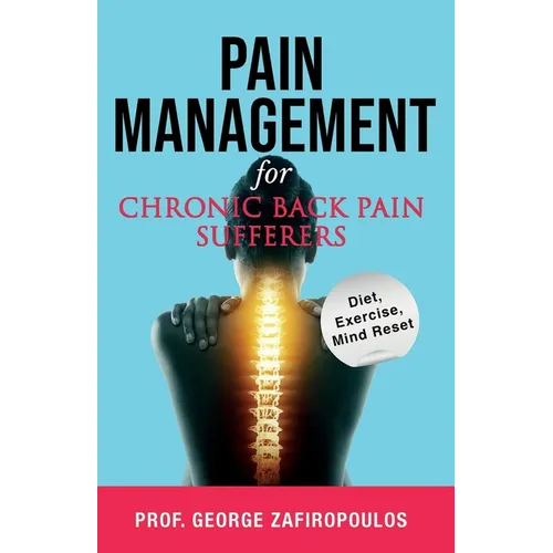 Pain Management for Chronic Back Pain Sufferers