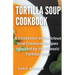 Tortilla Soup Cookbook