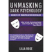 Unmasking Dark Psychology: Secrets of Manipulation Revealed