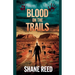 Blood on the Trails