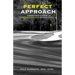 Perfect Approach: A 9 Hole Course for Financial Success Beyond the 9 to 5