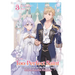 The Too-Perfect Saint: Tossed Aside by My Fiancé and Sold to Another Kingdom (Light Novel) Vol. 3
