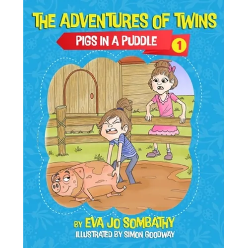 Pigs In A Puddle: The Adventures of Twins