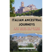 Italian Ancestral Journeys