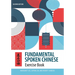 Fundamental Spoken Chinese: Second Edition, Exercise Book