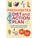 Prediabetes Diet and Action Plan: A Guide to Reverse Prediabetes and Start New Healthy Habits