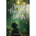 Sword of Forgotten Dreams