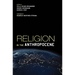 Religion in the Anthropocene