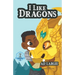 I Like Dragons: Kids Read Daily Level 2 Reader