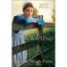 The Waiting