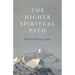 The Higher Spiritual Path