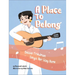 A Place to Belong: Debbie Friedman Sings Her Way Home