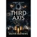 The Third Axis: A World on the Edge of War