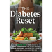 The Diabetes Reset: The Doctor-Free 7-Step System to Lower Blood Sugar, Lose Weight, Address Insulin Resistance, and Manage Type 2 Diabetes
