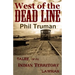 West of the Dead Line: Tales of an Indian Territory Lawman