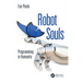 Robot Souls: Programming in Humanity