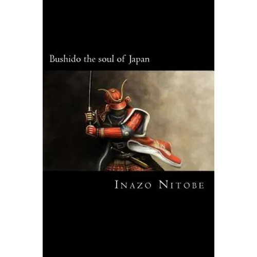 Bushido the soul of Japan