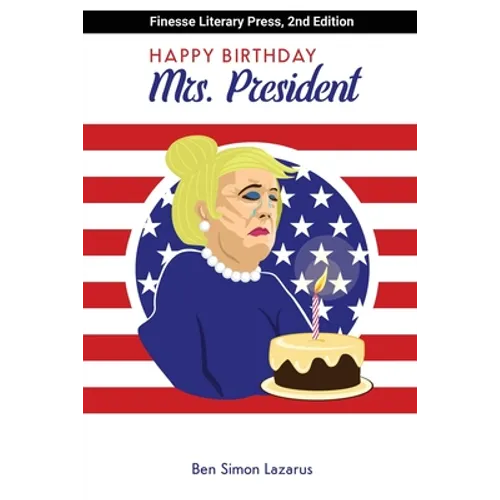 Happy Birthday Mrs President