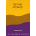 Spirituality and Society: Postmodern Visions
