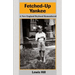 Fetched-Up Yankee: A New England Boyhood Remembered
