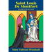 St. Louis de Montfort: The Story of Our Lady's Slave