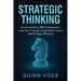 Strategic Thinking: An AI's Guide to 100 Strategies for Long-Term Success Using Game Theory and Strategic Planning