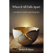 When It All Falls Apart: A Story of Hope and Healing